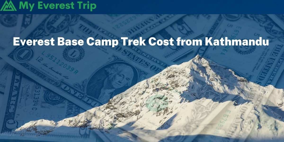 Everest Base Camp Trek Cost from Kathmandu