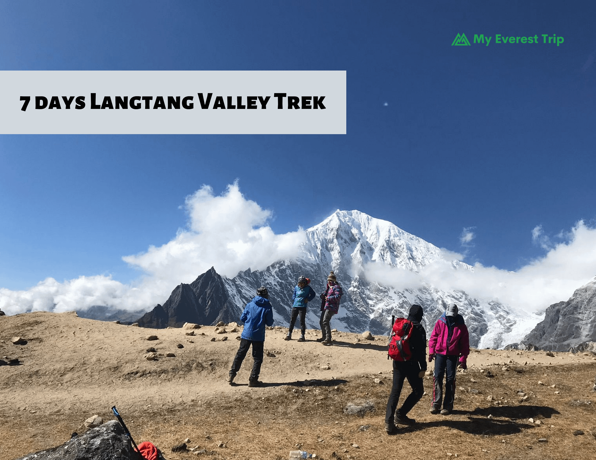 A complete guide on 7 days Langtang valley trek