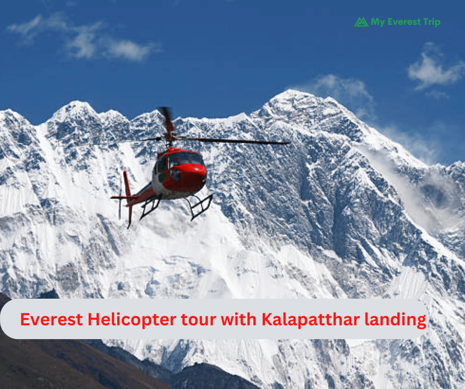 Everest Helicopter tour with Kalapatthar landing